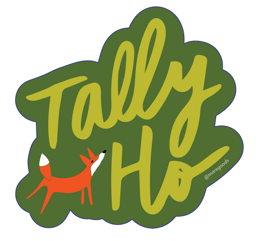 Tally-Ho Sticker